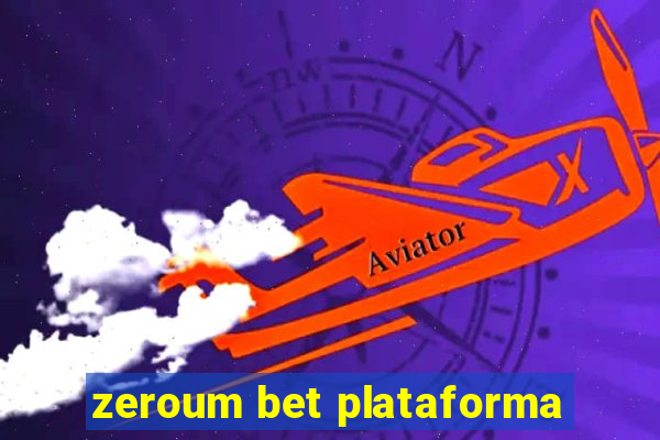 zeroum bet plataforma